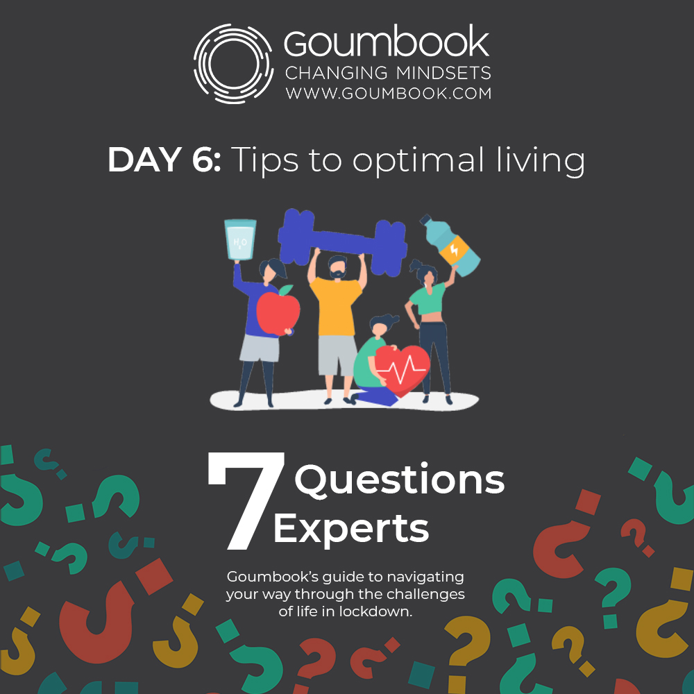You are currently viewing 7 Questions for 7 Experts, #6 Tips to Optimal Living
